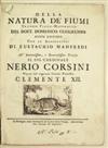 GUGLIELMINI, DOMENICO. Della Natura de'' Fiumi . . . Nuova Edizione con le Annotazioni di Eustachio Manfredi. 1739